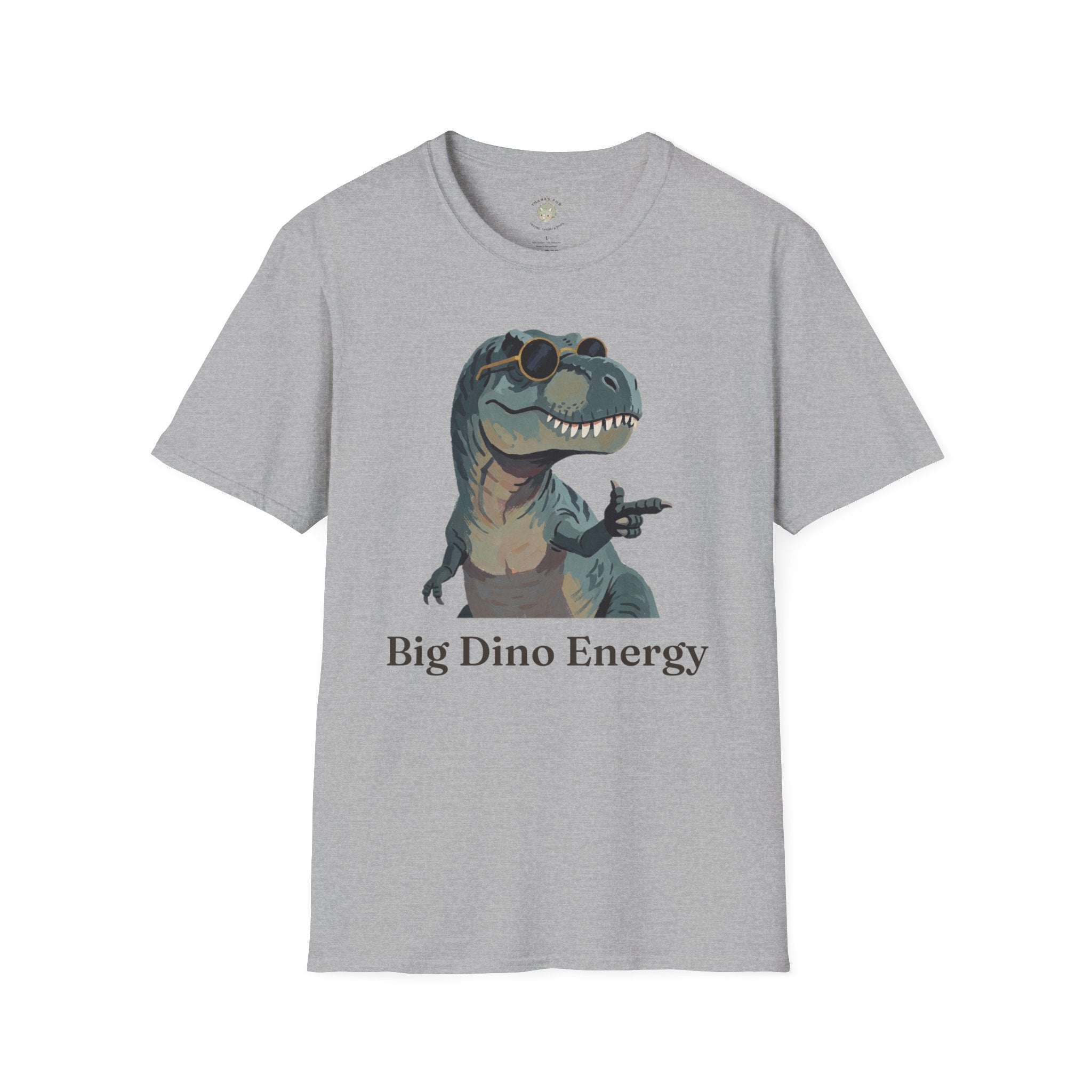 Big Dino Energy T-Shirt — Funny Confident Cool Dinosaur Graphic Tee