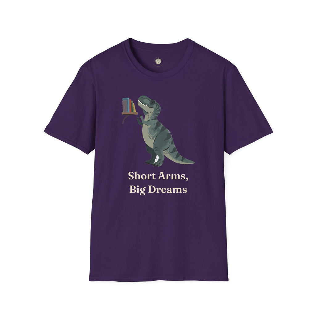 Short Arms, Big Dreams T-Shirt — Funny Motivational T-Rex Graphic Tee