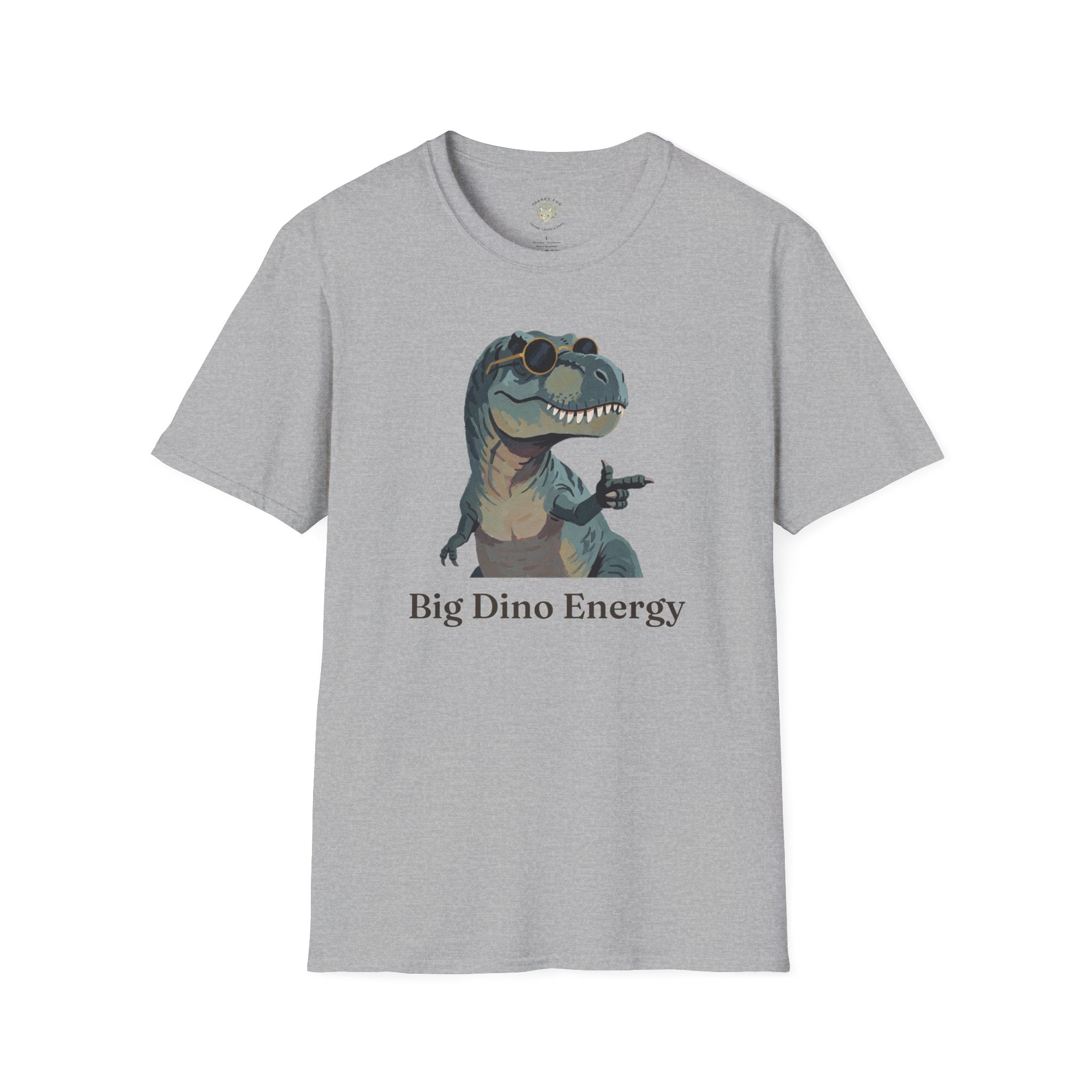 Big Dino Energy T-Shirt — Funny Confident Cool Dinosaur Graphic Tee