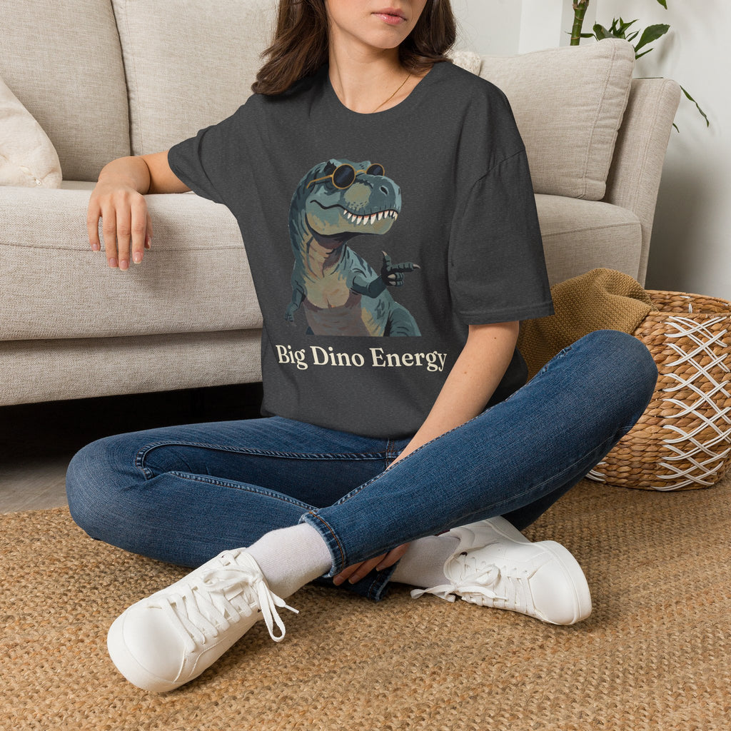 Big Dino Energy T-Shirt — Funny Confident Cool Dinosaur Graphic Tee