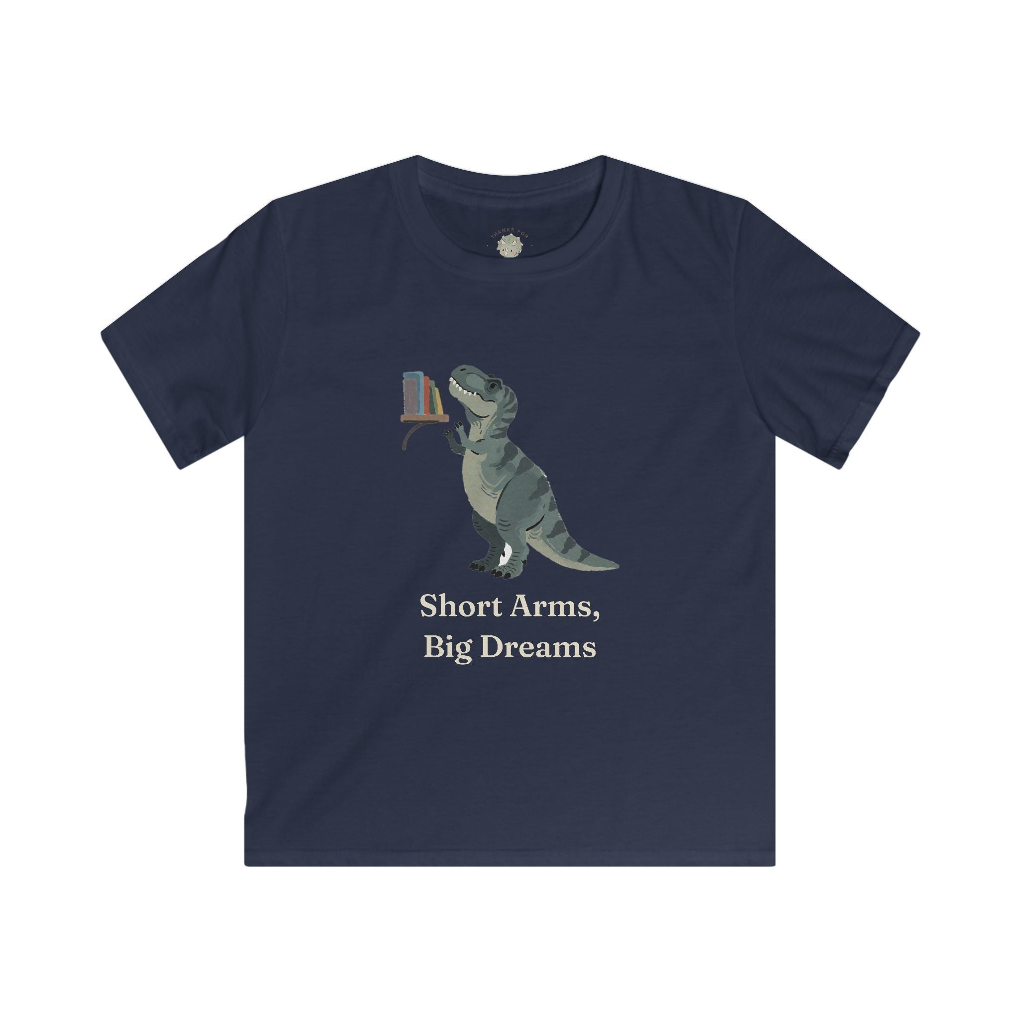 Kids Short Arms, Big Dreams T-Shirt — Funny Motivational T-Rex Graphic Tee