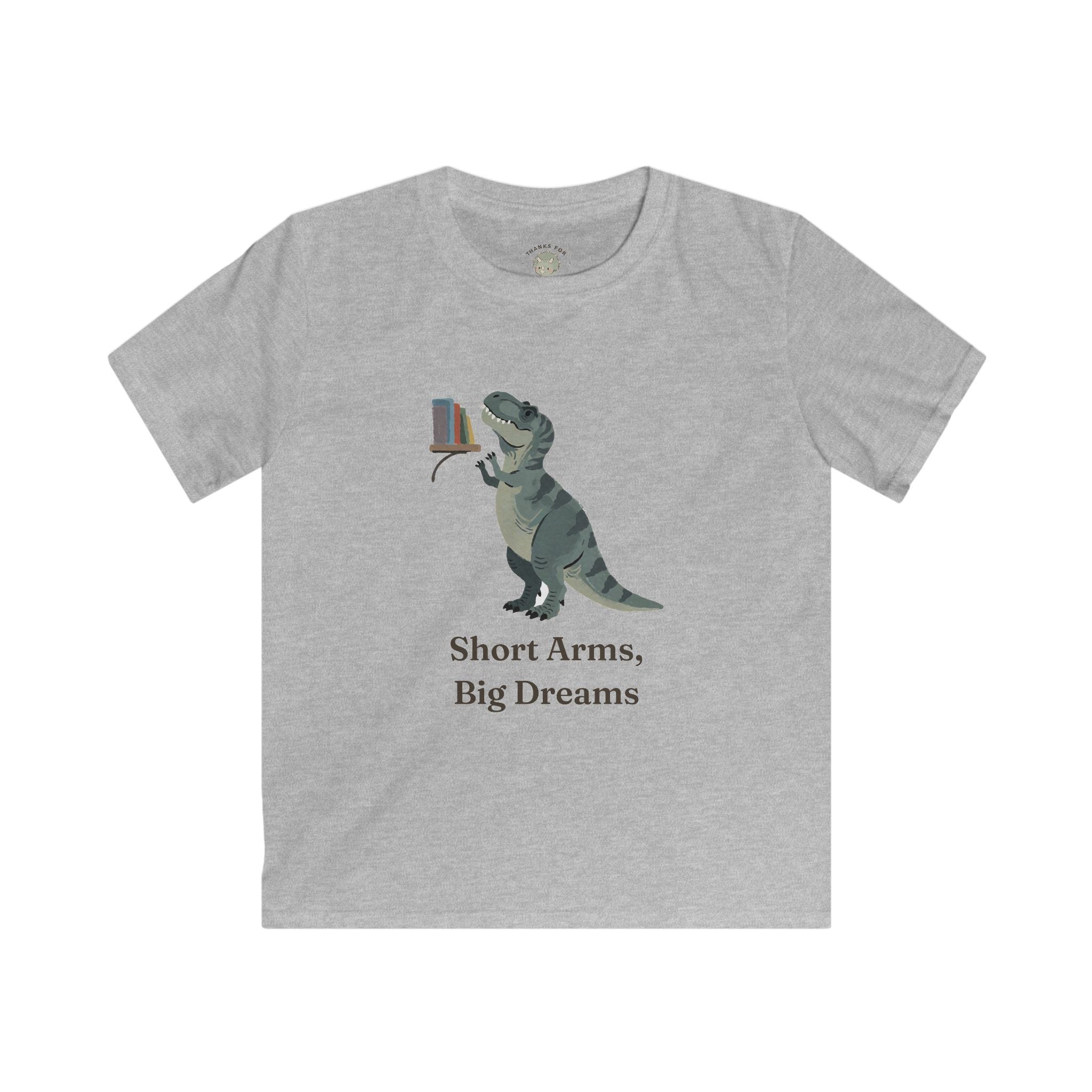 Kids Short Arms, Big Dreams T-Shirt — Funny Motivational T-Rex Graphic Tee