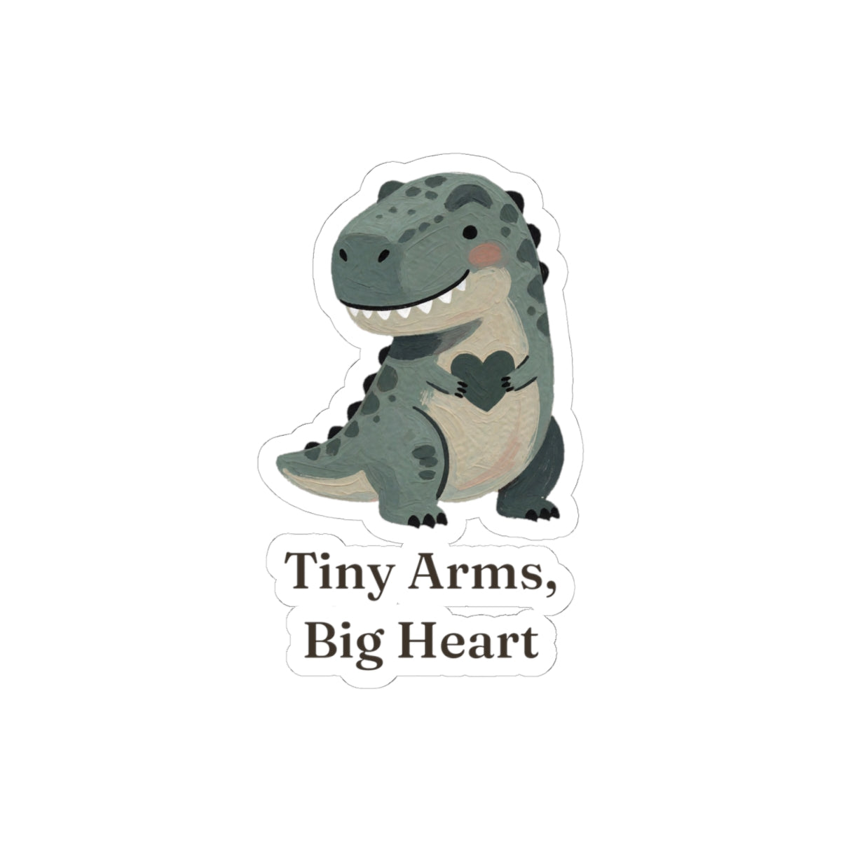 Tiny Arms, Big Heart Sticker — Cute Sweet T-Rex Love Vinyl Sticker