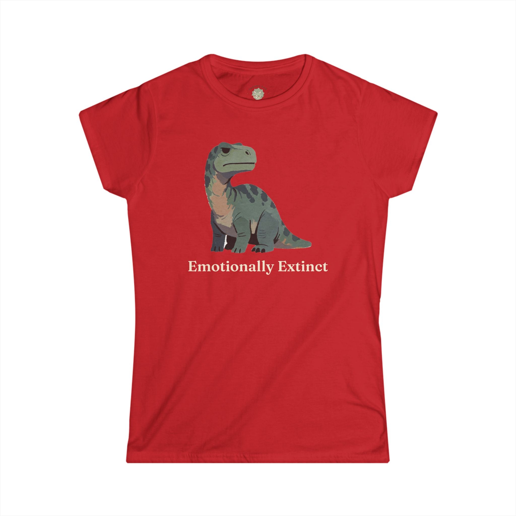 Women's Emotionally Extinct T-Shirt — Funny Deadpan Dinosaur Graphic Tee