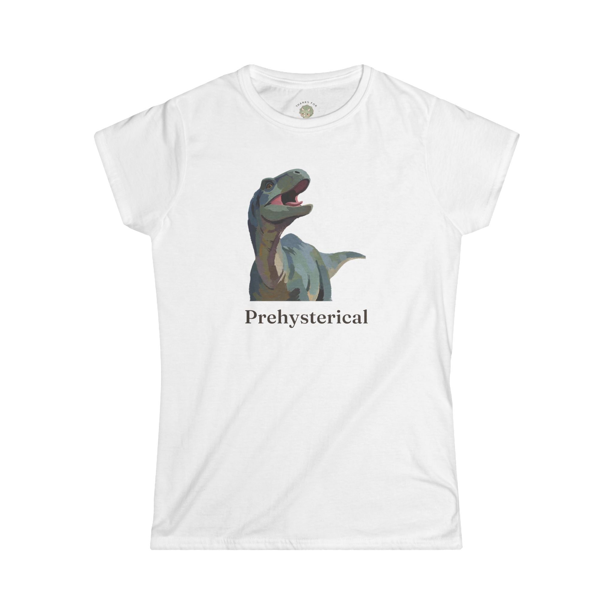 Women's Prehysterical T-Shirt — Funny Laughing Dinosaur Pun Graphic Tee