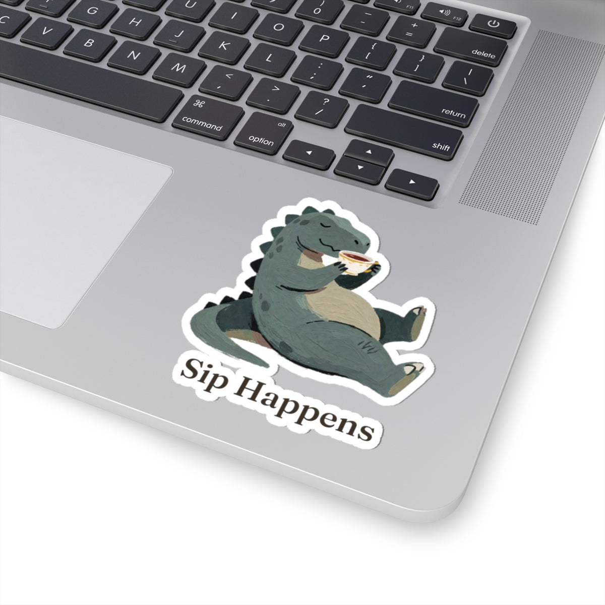 Sip Happens Sticker — Funny Dinosaur Coffee Tea Vinyl Sticker