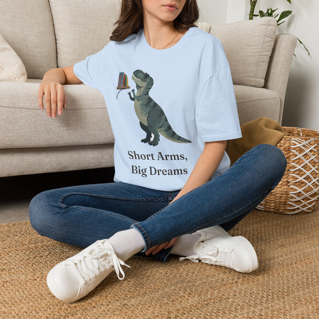 Short Arms, Big Dreams T-Shirt — Funny Motivational T-Rex Graphic Tee