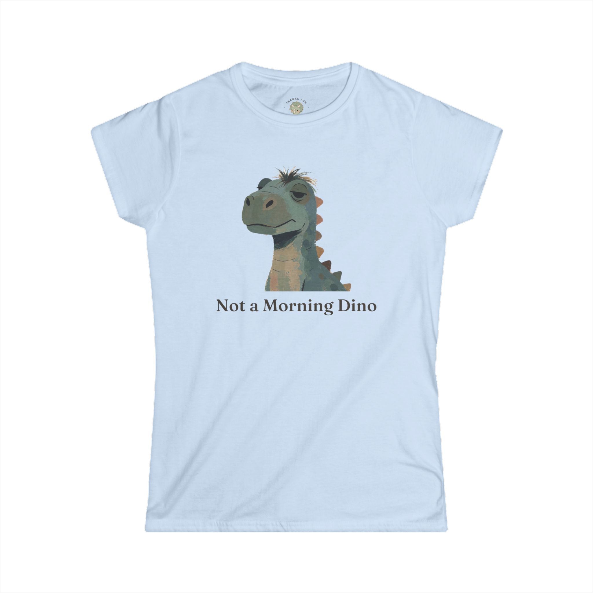Women's Not a Morning Dino T-Shirt — Funny Sleepy Dinosaur Graphic Tee