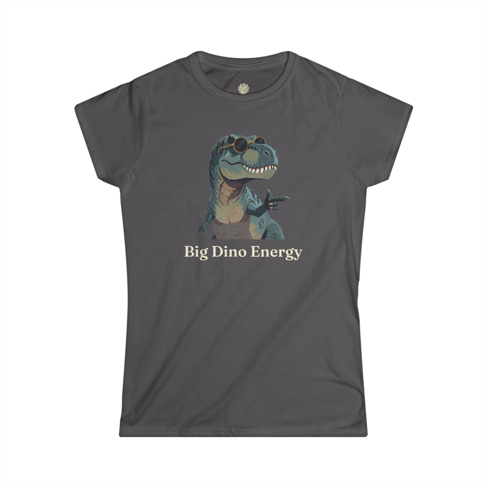 Big Dino Energy T-Shirt — Funny Confident Cool Dinosaur Graphic Tee