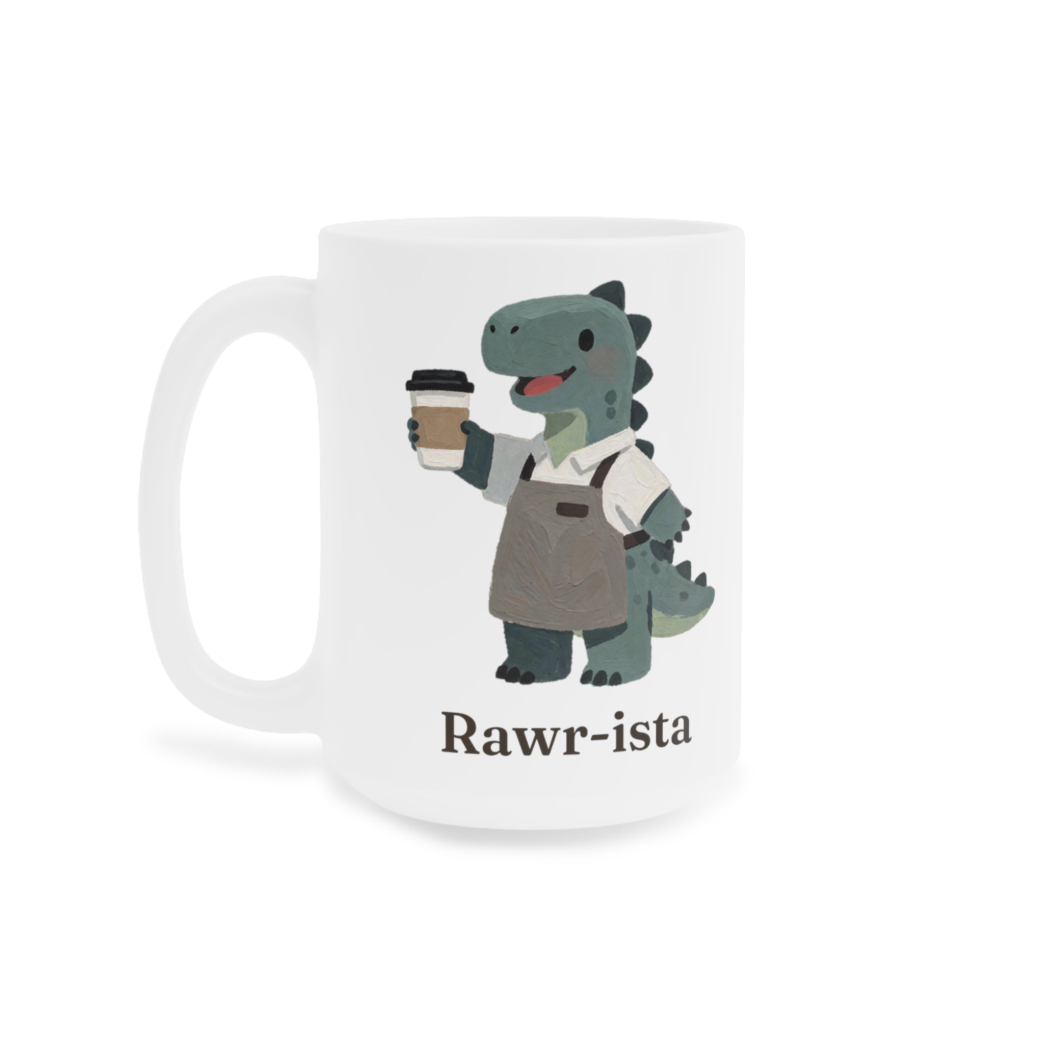 Rawr-ista Mug — Funny Coffee Dinosaur Barista Ceramic Mug