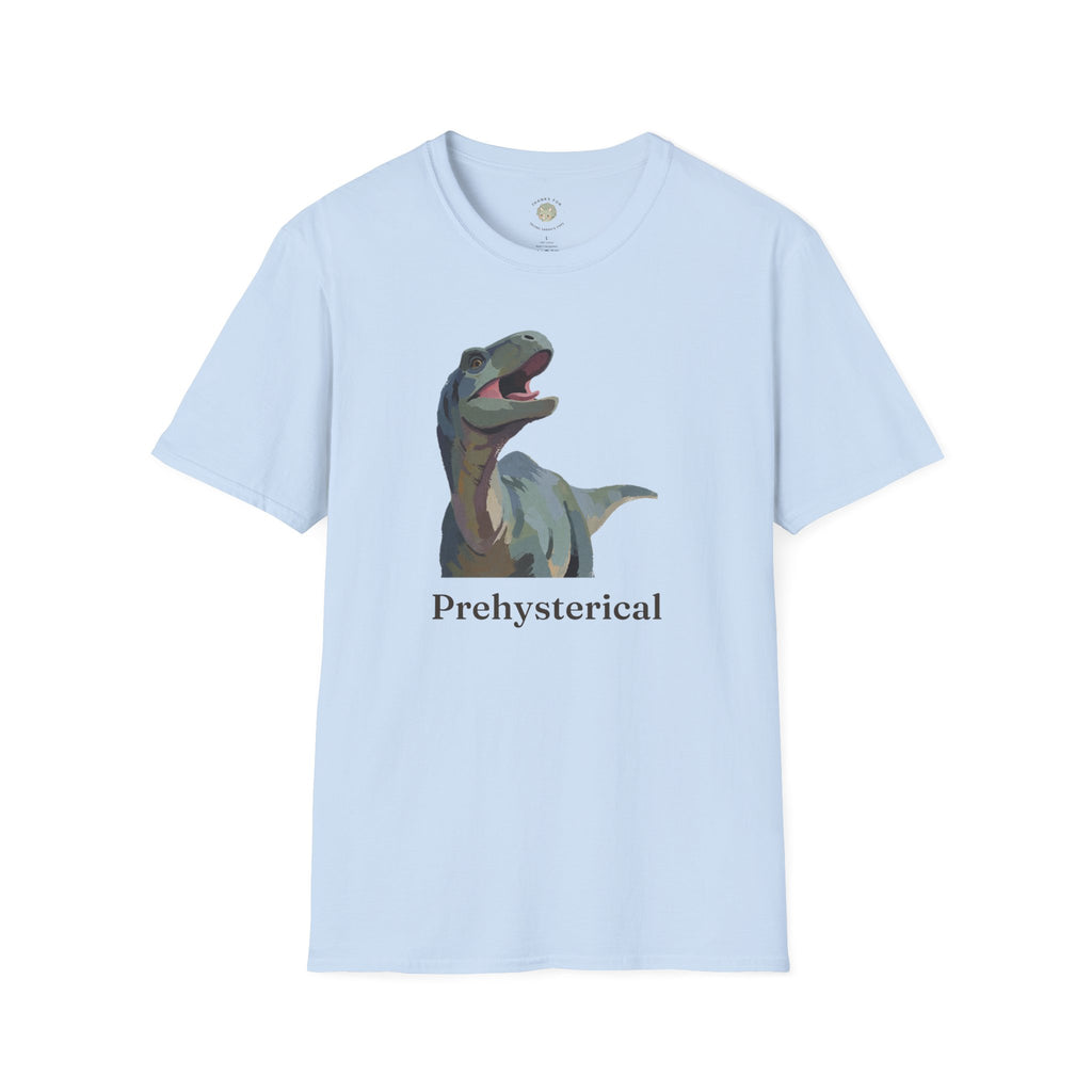 Prehysterical T-Shirt — Funny Laughing Dinosaur Pun Graphic Tee